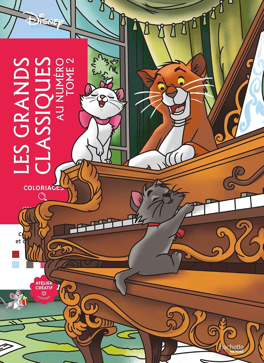 COLORIAGES DISNEY - GRANDS CLASSIQUES TOME 2 (LIVRE DE COLORIAGE PAR NUMÉROS)