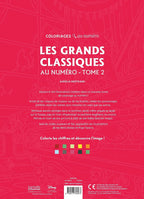 COLORIAGES DISNEY - GRANDS CLASSIQUES TOME 2 (LIVRE DE COLORIAGE PAR NUMÉROS)