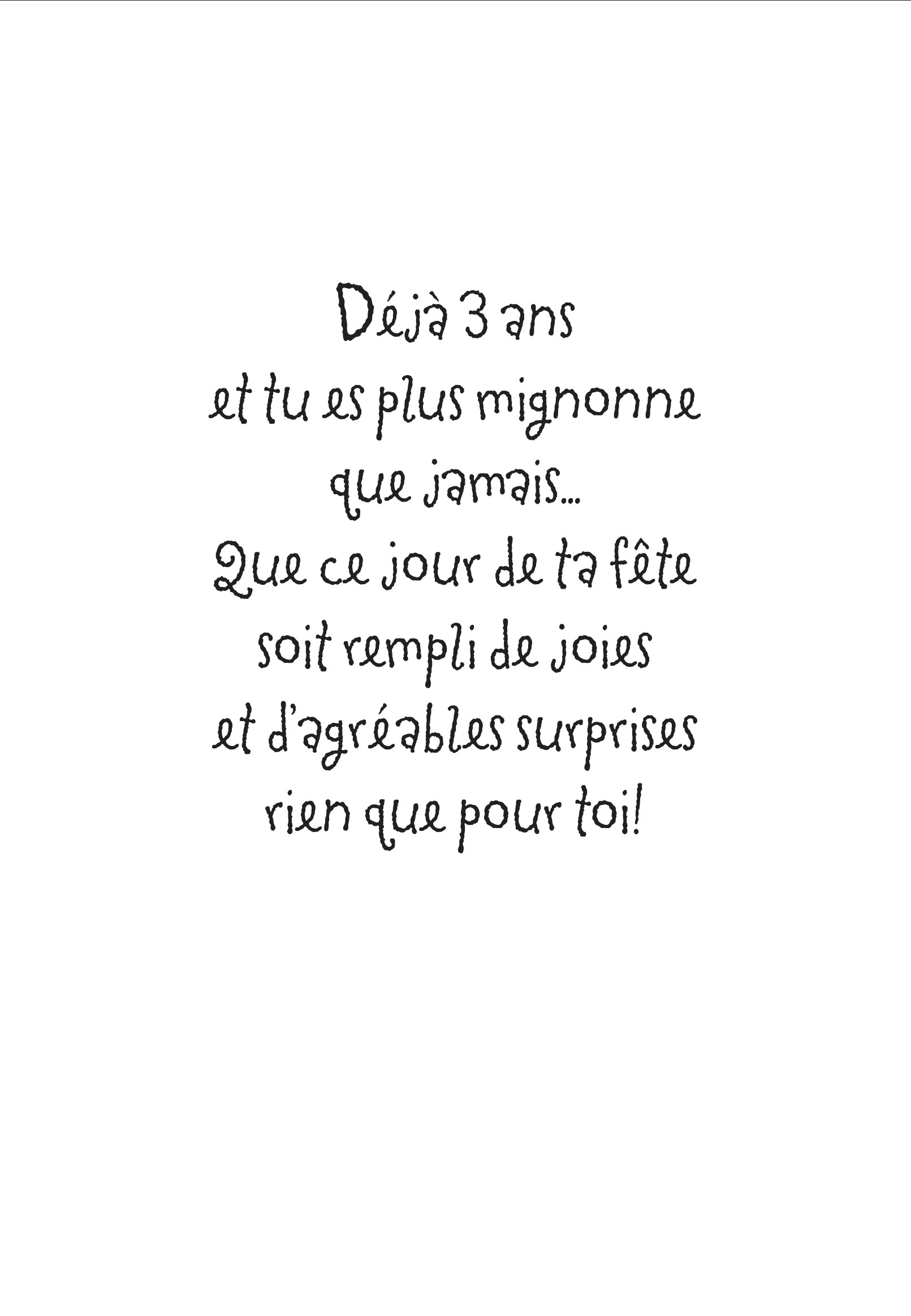 3 ANS - BONNE FÊTE - DE MILLBROOK