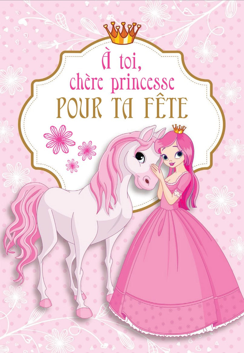 BIRTHDAY - TO YOU, DEAR PRINCESS ON YOUR SPECIAL DAY!