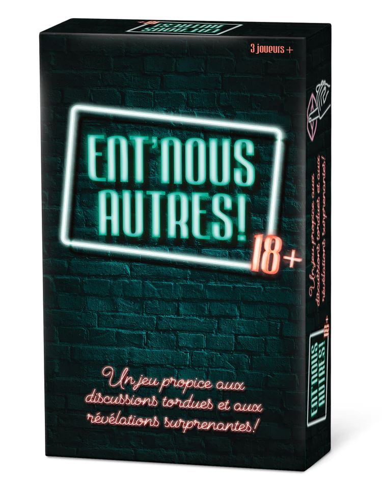 JEU ENT'NOUS AUTRES! 18 ANS +