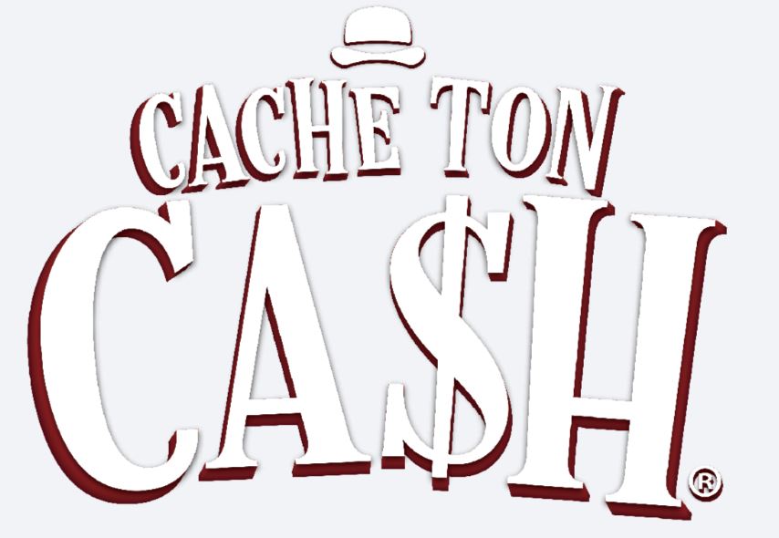 JEU CACHE TON CASH