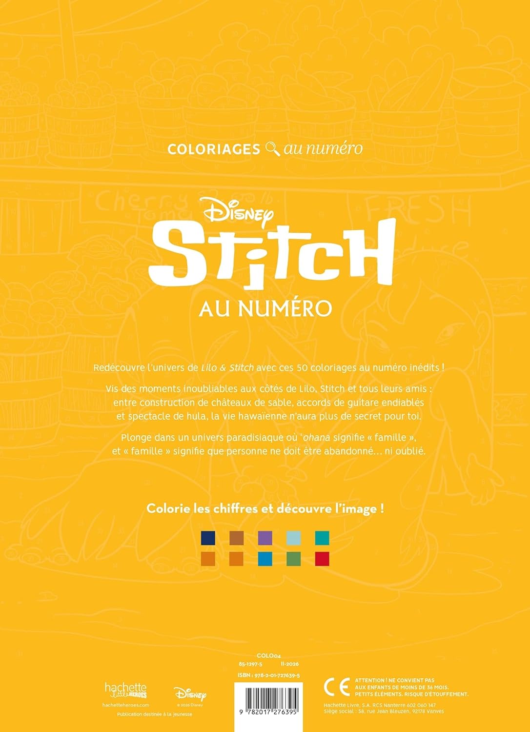 COLORIAGES DISNEY - STITCH (LIVRE DE COLORIAGE PAR NUMÉROS)