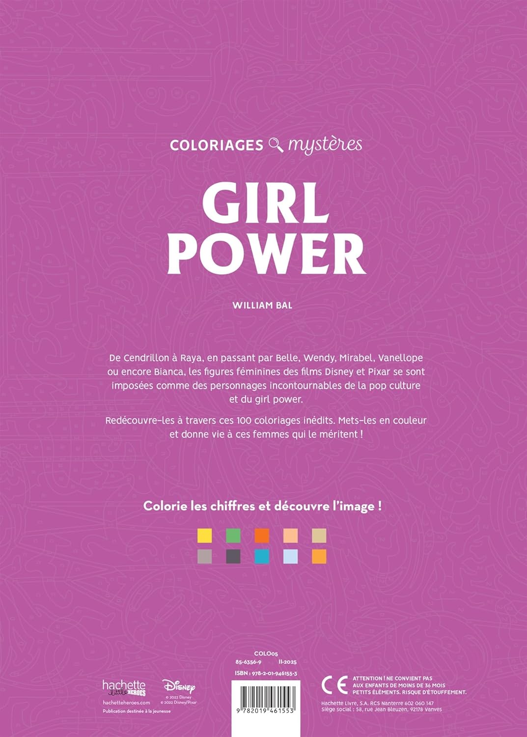 COLORIAGES MYSTÈRES DISNEY - GIRL POWER (HÉROÏNES) (LIVRE DE COLORIAGE PAR NUMÉROS)