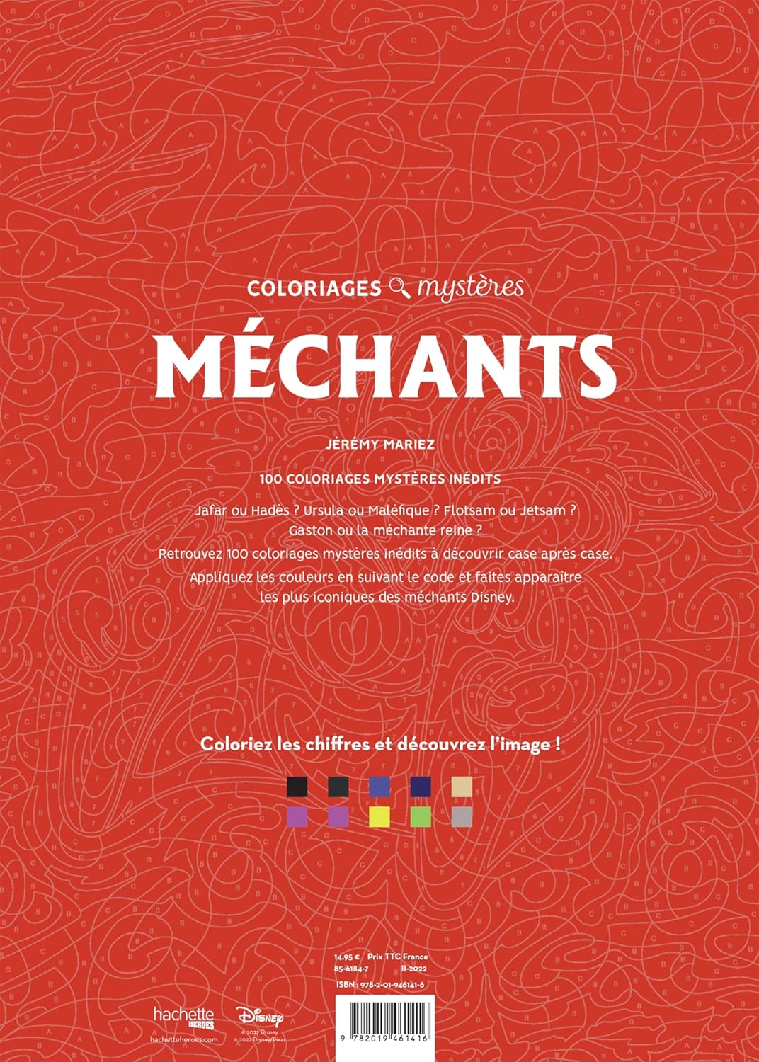 COLORIAGES MYSTÈRES DISNEY - MÉCHANTS (LIVRE DE COLORIAGE PAR NUMÉROS)