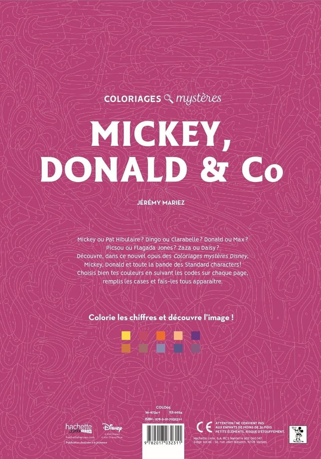 COLORIAGES MYSTÈRES DISNEY - MICKEY, DONALD & CO (LIVRE DE COLORIAGE PAR NUMÉROS)