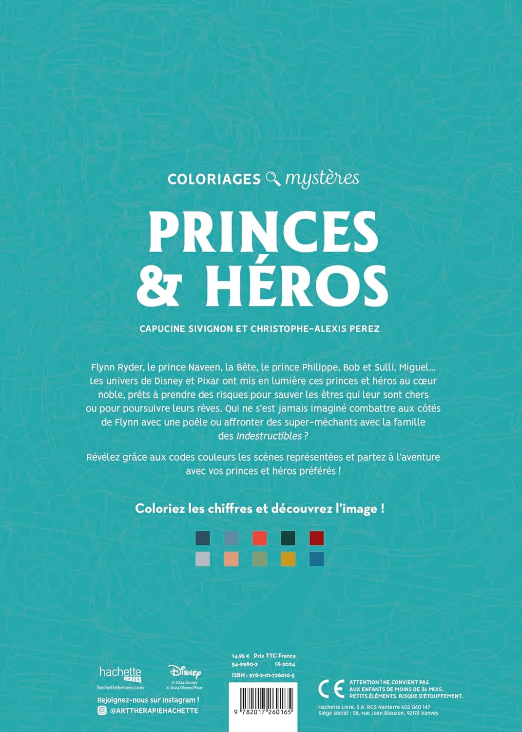 COLORIAGES MYSTÈRES DISNEY - PRINCES ET HÉROS (LIVRE DE COLORIAGE PAR NUMÉROS)